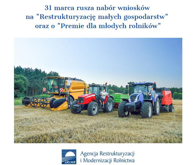 31 marca rusza nabór wniosków na "Restrukturyzację małych gospodarstw" oraz o "Premie dla młodych rolników"